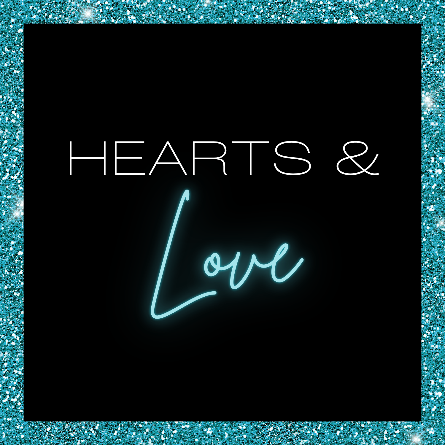 Hearts & Love