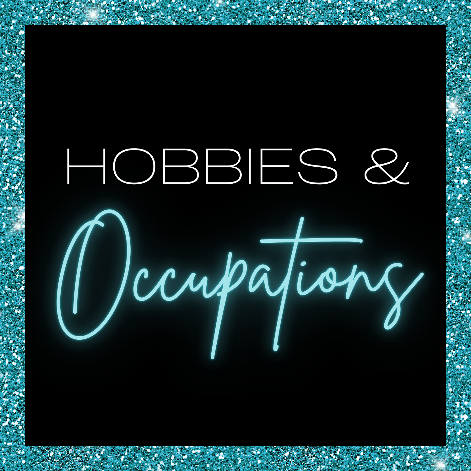 Hobbies & Occupations